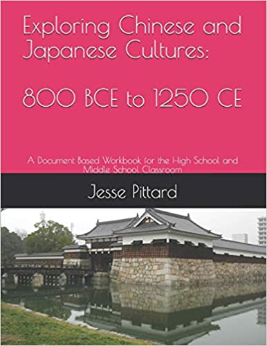 Exploring Chinese and Japanese Cultures: 800 BCE to 1250 CE