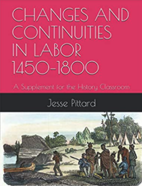 Changes and Continuities in Labor: 1450-1800